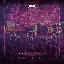 Album cover of Bruninho & Davi - Violada - EP São Paulo (Ao Vivo)