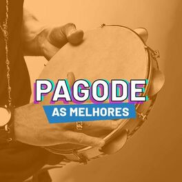 Album cover of Pagode As Melhores