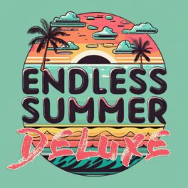 Album cover of Endless Summer (Deluxe)