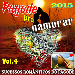 Album cover of Pagode pra Namorar, Vol. 4 (De Verão 2015 - Live)