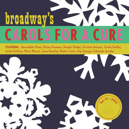 Album cover of Broadway's Carols for a Cure, Vol. 12, 2010