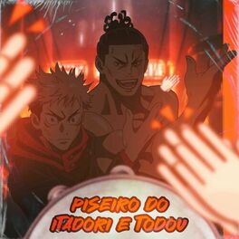 Album cover of Piseiro do Itadori e Todou - Besto Friendo (Jujutsu Kaisen)