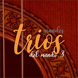 Album cover of Grandes Trios del Mundo 8