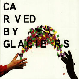 Album cover of Carved By Glaciers