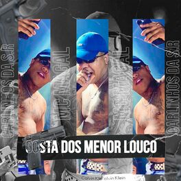 Album cover of Gosta dos Menor Louco
