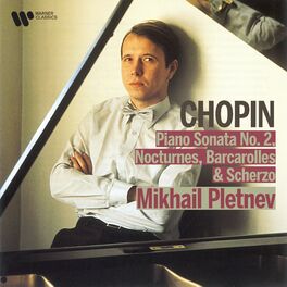 Album cover of Chopin: Piano Sonata No. 2, Nocturnes, Barcarolle & Scherzo