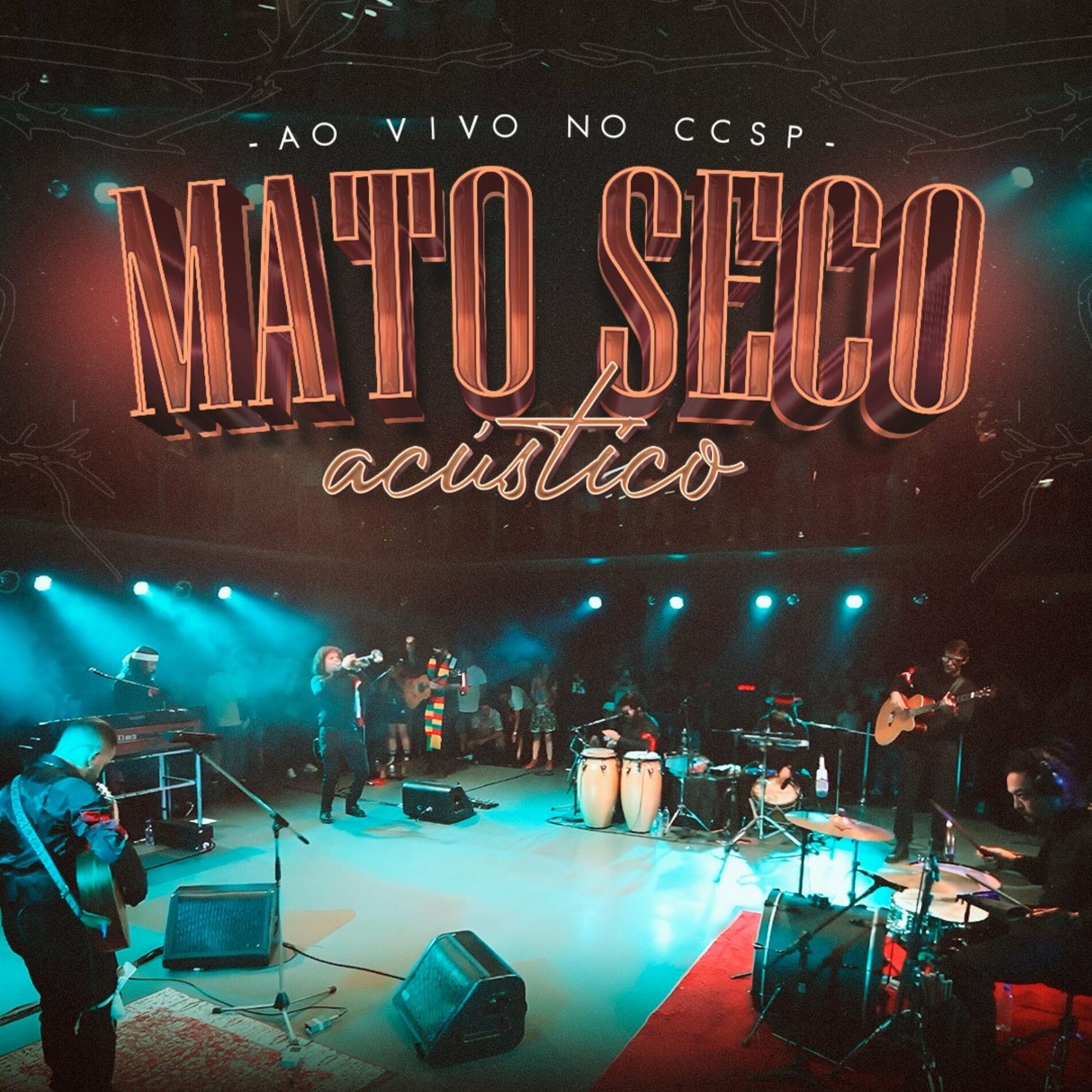 Mato Seco - Mato Seco Acústico: ao Vivo no Ccsp: letras e músicas | Deezer