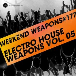 Album cover of Electro House Weapons Volume 5