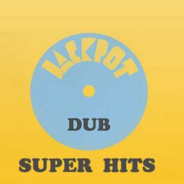 Album cover of Jackpot Dub Super Hits