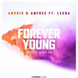 Album cover of Forever Young (feat. Leona) (Ampris & Amfree Mix)