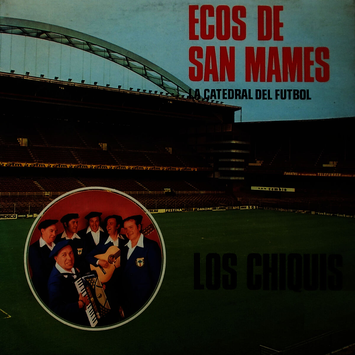 Los Chiquis - Aupa Athletic! Ecos De San Mames: letras de canciones | Deezer