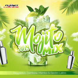 Album cover of Mojito Mix 2019 (Reggaeton, Dembow, Mambo & Electro Latino)