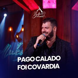 Album cover of Pago Calado / Foi Covardia (Belluco In Goiânia) (Ao Vivo)