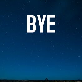 Album cover of Bye