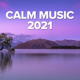 Album cover of Calm Music 2021