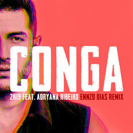 Album cover of Conga 2K19 (Ennzo Dias Remix)