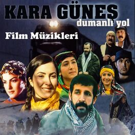 Album cover of Kara Güneş Film Müzikleri (Dumanlı Yol)