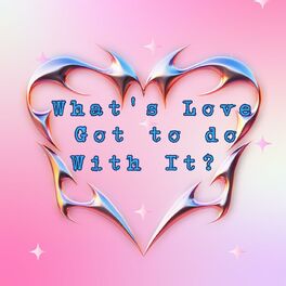 Album cover of What's Love Got to Do with It