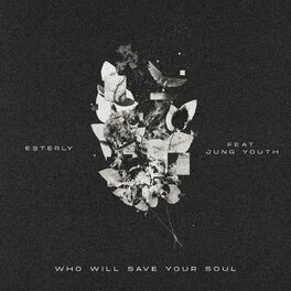 Album cover of Who Will Save Your Soul