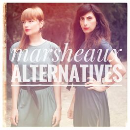 Album cover of Marsheaux-Alternatives
