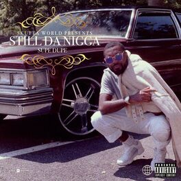 Album cover of Still Da Nigga