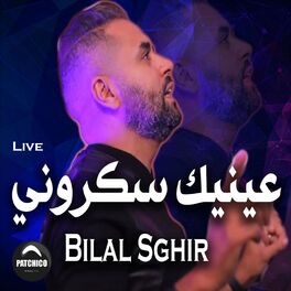 Album cover of Bilal Sghir Aynik sekrouni (Live 2022 Version)