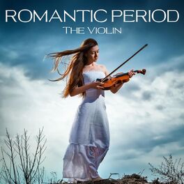 Album cover of Romantic Period - The Violin