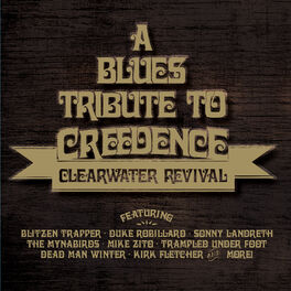 Album cover of A Blues Tribute to Creedence Clearwater Revival
