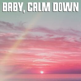Album cover of Baby, calm down