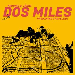 Album cover of Dos Miles