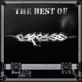 Album cover of The Best of Carcass