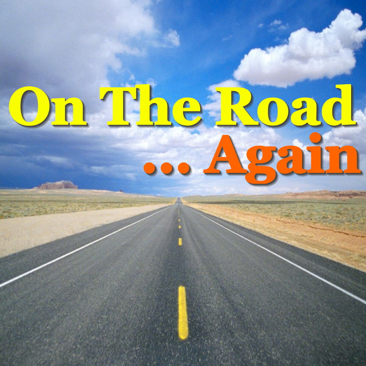 Various Artists - On The Road... Again: lyrics and songs | Deezer