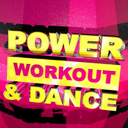 Album cover of Power Workout & Dance