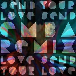 Album cover of Send Your Love (Emba Remix)