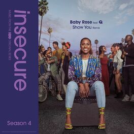 Album cover of Show You (Remix) [feat. Q] [from Insecure: Music From The HBO Original Series, Season 4]