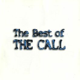 Album cover of The Best Of The Call