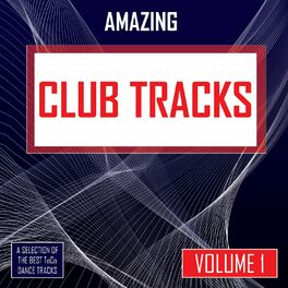 Album cover of Amazing Club Tracks, Vol. 1