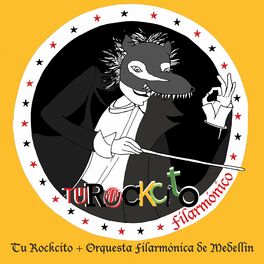 Album cover of Tu Rockcito Filarmónico