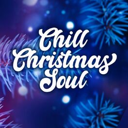 Album cover of Chill Christmas Soul 2023