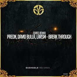 Album cover of Preon, David Bulla, LarsM - Break Through (Zoree Remix)