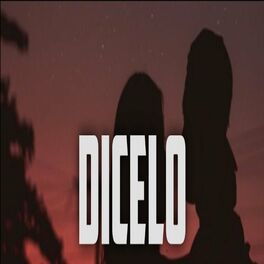 Album cover of Dicelo