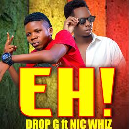 Album cover of EH! (feat. Drop G)