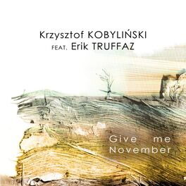 Album cover of Give Me November