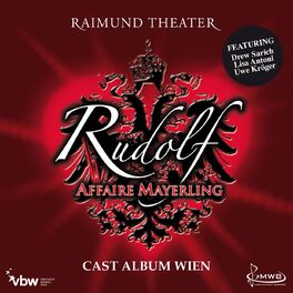 Album cover of Rudolf - Affaire Mayerling / Cast Album Wien