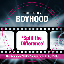 Album cover of Split the Difference (From the Film “Boyhood”)