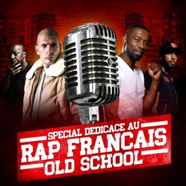 Album cover of Special dédicace au rap français old school