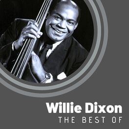 Album cover of The Best of Willie Dixon