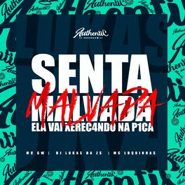 Album cover of Senta Malvada - Ela Vai Xerec4ndo na P1ca