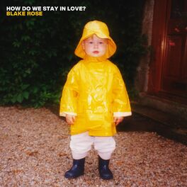 Album cover of How Do We Stay In Love?