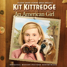 Album cover of Kit Kittredge: An American Girl (Original Motion Picture Soundtrack)